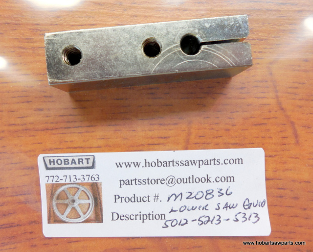 Lower Saw Guide for Hobart 5012, 5213, 5313 Meat Saws